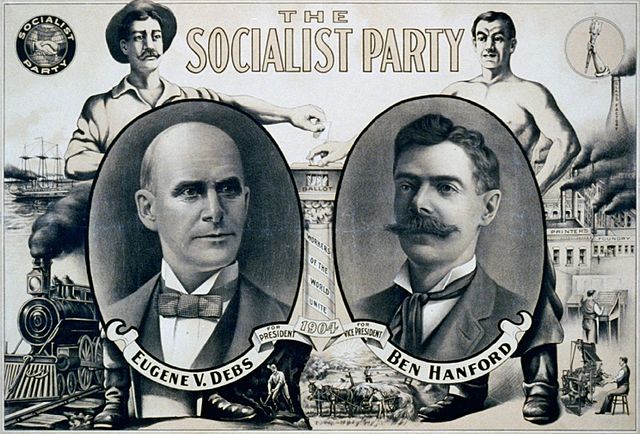 640px Socialist Party Eugene Debs 1904 campaign poster